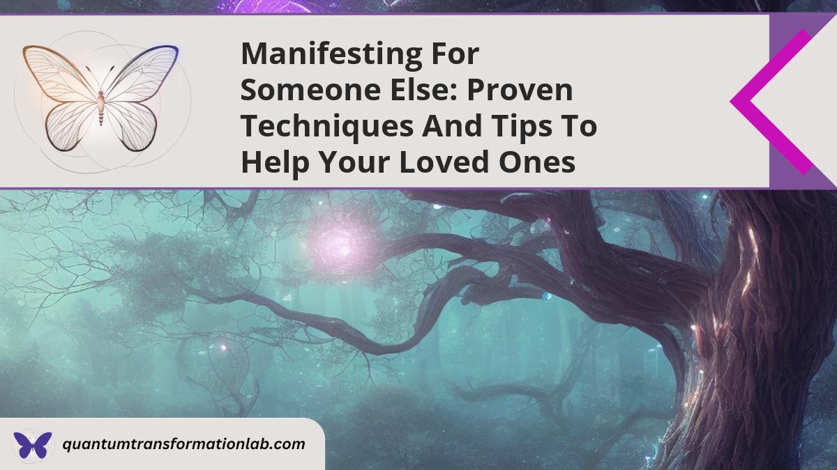 manifesting for someone else